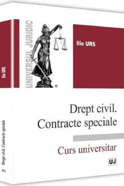 Drept civil. Contracte speciale. Curs universitar