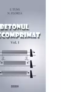 Betonul precomprimat: vol.1