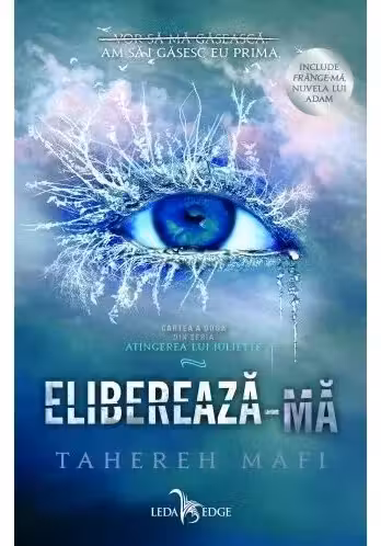 Elibereaza-ma (Atingerea lui Juliette vol. 2)