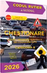Chestionare pentru obținerea permisului de conducere auto. Categoria B - 2026