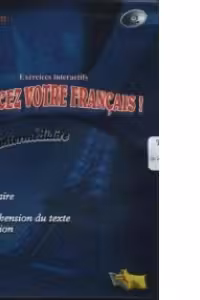 Exercez votre Francais! ( Niveau intermediaire )