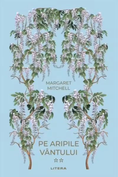 Pe aripile vantului - Volumul II