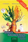 Piticot descoperă natura - Grupa Mare 5-6 ani