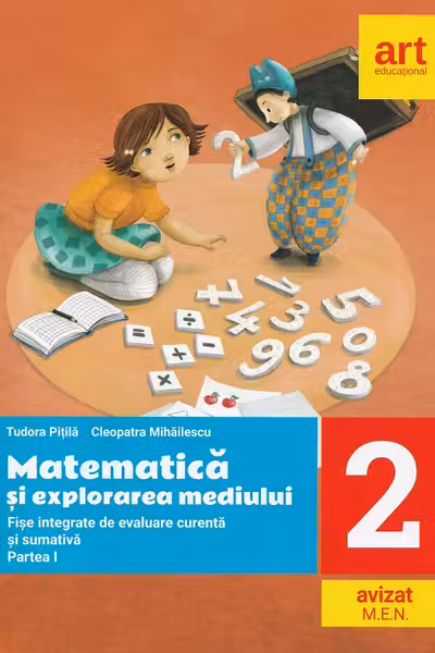 Matematica si explorarea mediului. Clasa a II-a, partea I