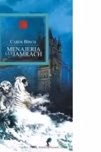 Menajera lui Jamrach C.Birch