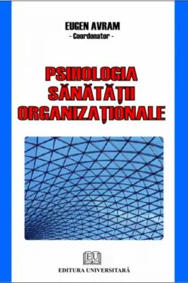 Psihologia sanatatii organizationale