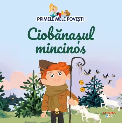 Primele mele povesti - Ciobanasul mincinos