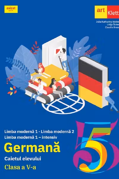 Limba moderna. Limba germana - Clasa 5 - Caietul elevului