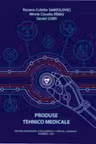 Produse tehnico medicale