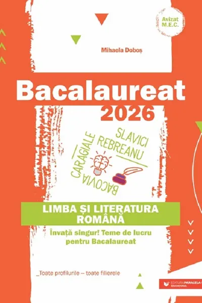 Bacalaureat 2026. Limba și literatura română.