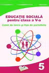 Educație socială - Clasa 5 - Caiet de lucru