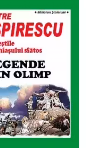 Legende din Olimp - povestile unchiasului sfatos