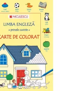 Limba engleza - primele cuvinte - carte de colorat