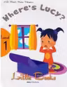 Little Books. Where's Lucy. Level 1 reader with CD - H. Q. Mitchell, Marileni Malkogianni