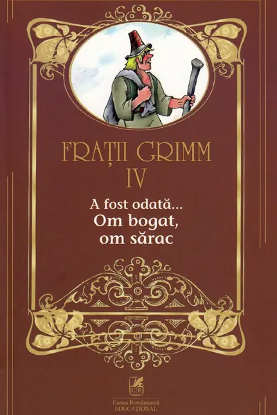 A fost odată... Om bogat, om sărac Vol.4