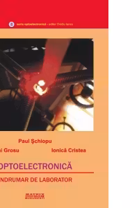 Optoelectronica. Indrumar de laborator