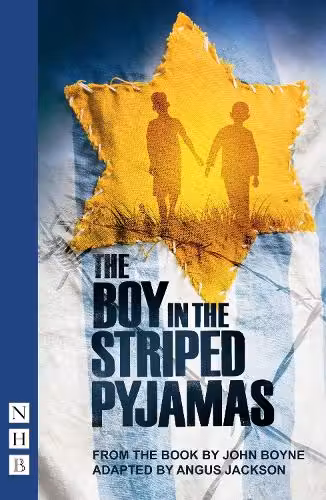The Boy in the Striped Pyjamas (Stage Version)
