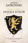 Singele elfilor (vol. 3. Seria Witcher)
