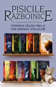 Pachet cartile 13-24. Pisicile Razboinice, seriile Puterea celor trei si Sub semnul stelelor
