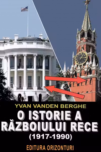 O istorie a războiului rece (1917-1990)