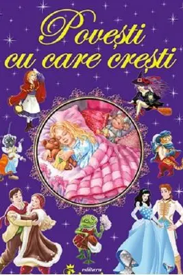 Povesti Cu Care Cresti