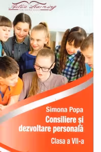 Consiliere si dezvoltare personala clasa a 7-a
