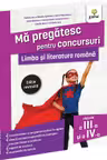 Limba si literatura romana pentru clasele a III-a si a IV-a