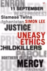 Uneasy Ethics