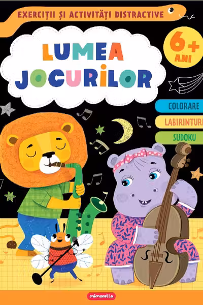 Lumea jocurilor - Exercitii si activitati distractive (6+ ani)