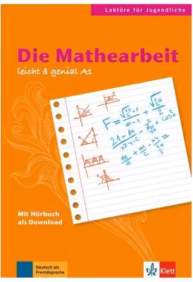 Die Mathearbeit, Buch mit Audio-Download. Lektüren für Jugendliche - Theo Scherling, Elke Burger