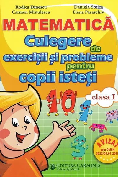 Matematica - Clasa 1 - Culegere de exerciții și probleme pentru copii isteți