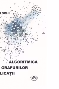 Algoritmica grafurilor si aplicatii