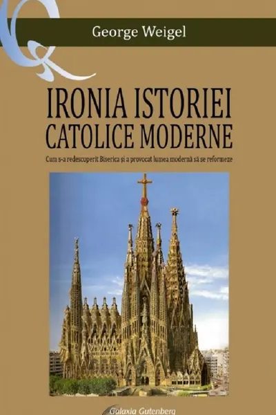 Ironia istoriei catolice moderne