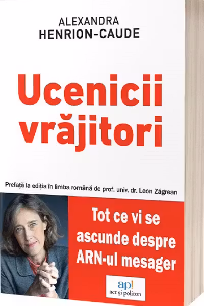 Ucenicii vrajitori. Tot ce vi se ascunde despre ARN mesager