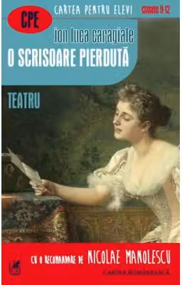 O scrisoare pierduta. Teatru