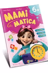 Mamimatica 6+ : numere figuri jocuri