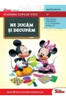 Ne jucam si decupam. Academia copiilor isteti Disney