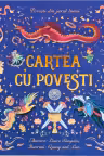 Cartea cu povesti. Povesti din jurul lumii