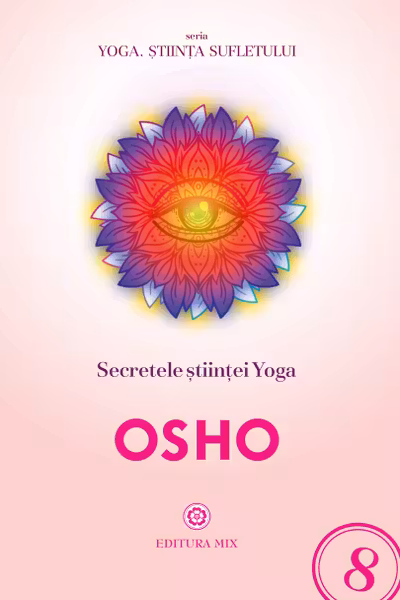Secretele stiintei Yoga