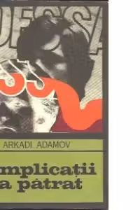 Complicatii la patrat