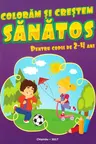 Coloram si crestem sanatos 2-4 ani