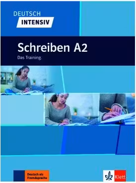 Deutsch intensiv Schreiben A2. Das Training