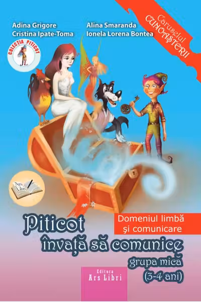 Piticot învață să comunice Grupa mică 3-4 ani