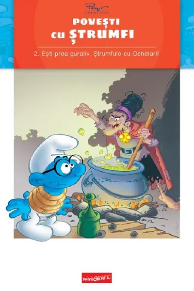 Esti prea guraliv, Strumfule cu Ochelari!