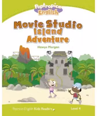 English Kids Readers Level 4: Poptropica English. Movie Studio Island Adventure