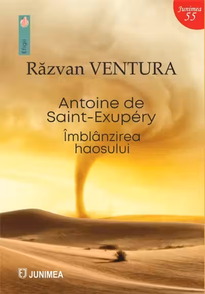 Antoine de Saint-Exupery. Imblanzirea haosului