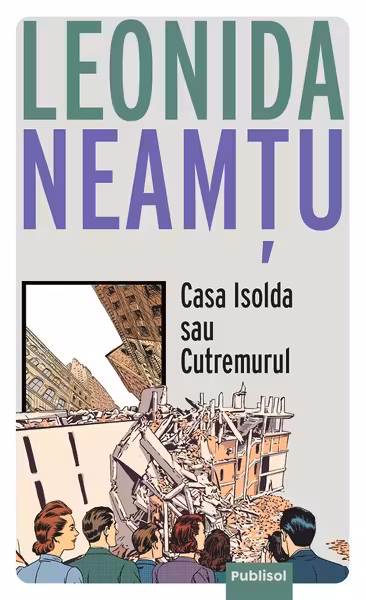 Casa Isolda sau Cutremurul
