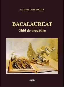 Bacalaureat. Ghid de pregatire