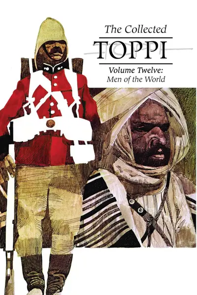 The Collected Toppi - Men of the World - Volume 12