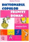 Dictionarul copiilor francez - roman
